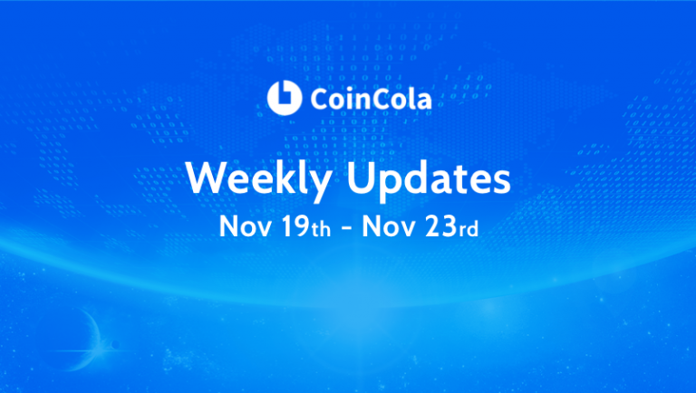 Weekly Updates Vol.3 (2018.11.19 – 2018.11.23)