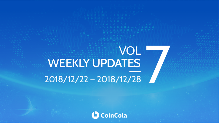 Weekly Updates Vol.7 (2018/12/22 – 2018/12/28)