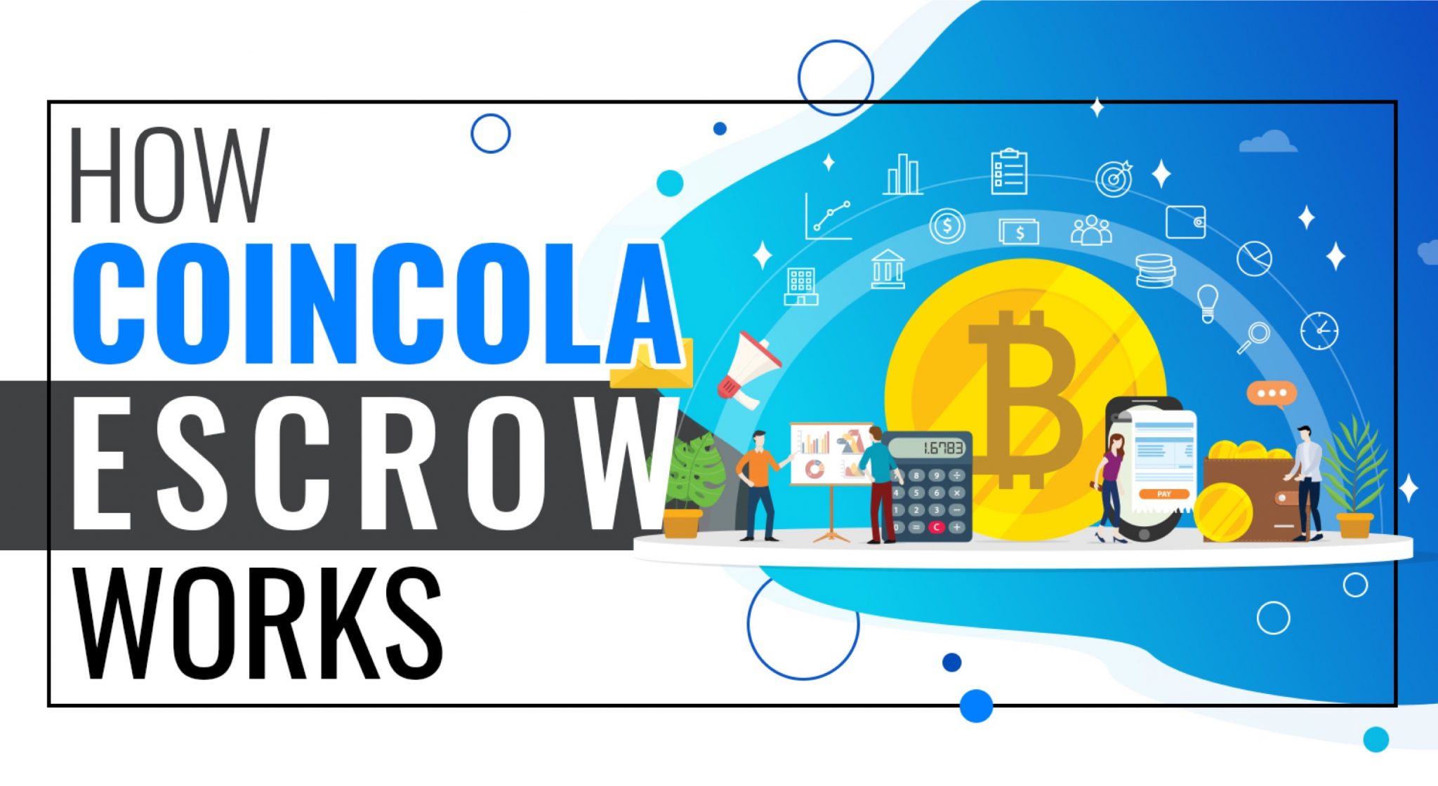 [:en]How CoinCola Bitcoin Escrow Works[:]