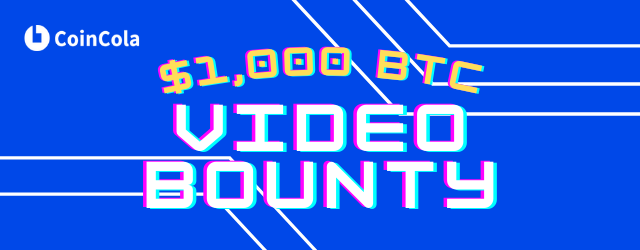 Win $1,000 BTC Prizes – CoinCola Vide Bounty