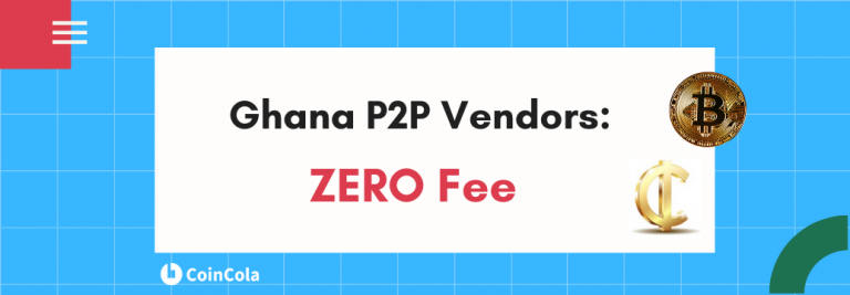 CoinCola Ghana P2P: 0 transaction fees for vendors