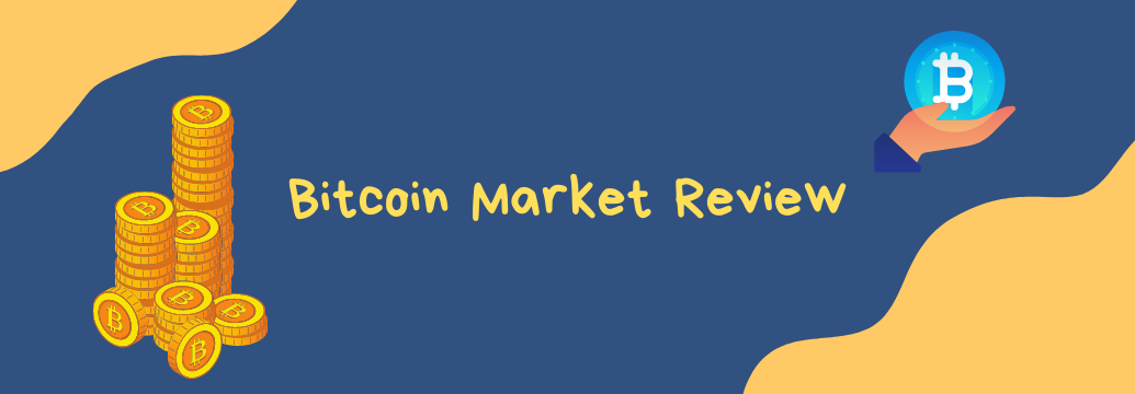Bitcoin Market Review in 2021 - CoinCola Blog