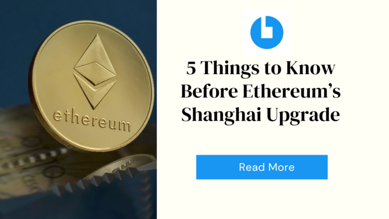 5 Things to Know Before Ethereum’s Shanghai Upgrade