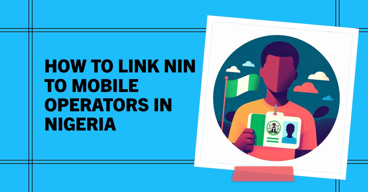 How to Link NIN to Mobile Operators in Nigeria CoinCola Blog