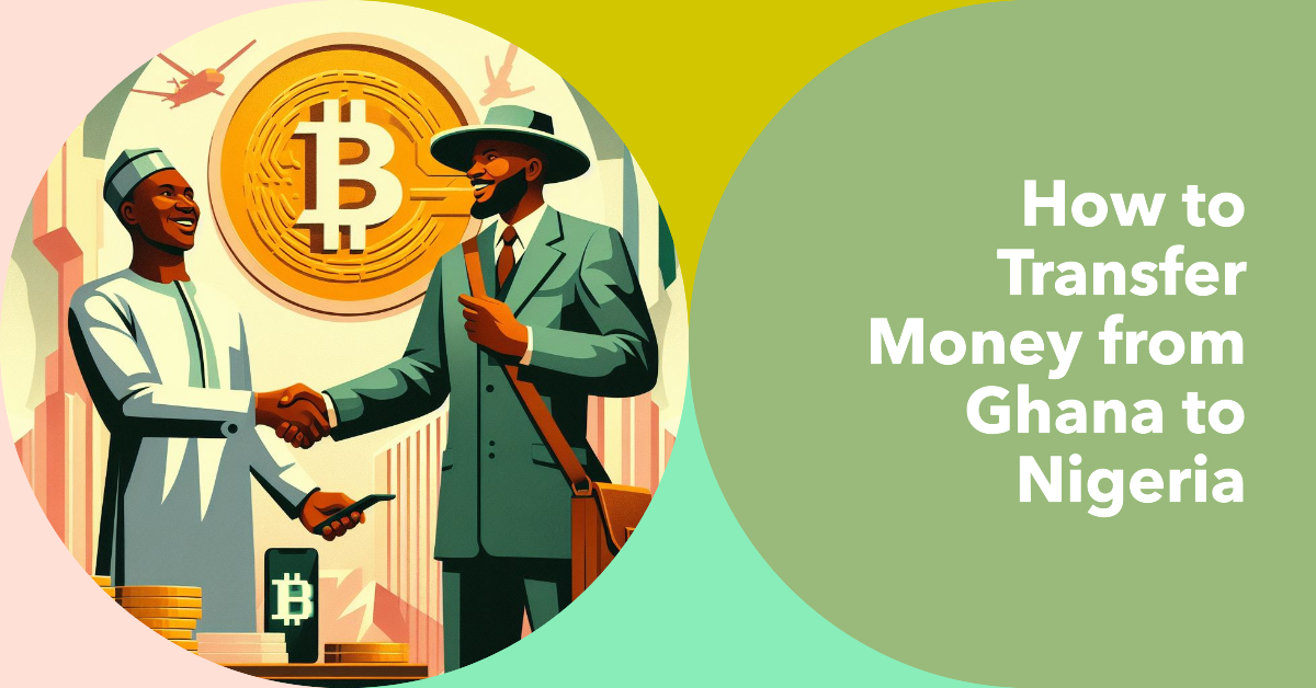how-to-send-money-from-ghana-to-nigeria-in-2024-coincola-blog